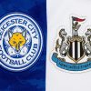 Soi kèo Newcastle vs Leicester City